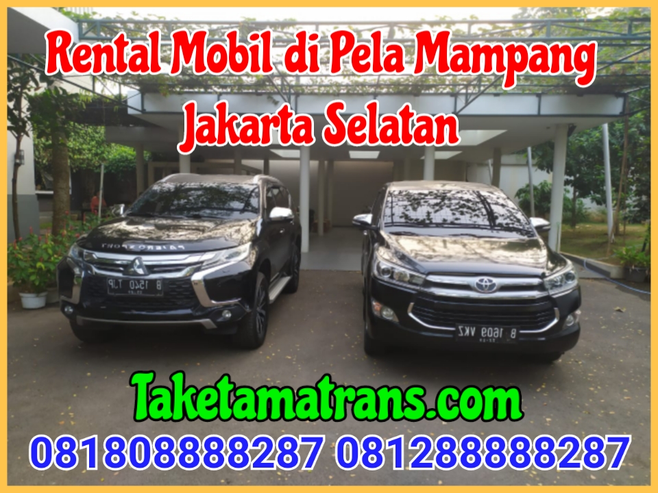 Rental Mobil di Pela Mampang Jakarta Selatan