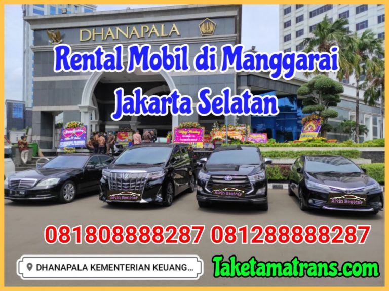 Rental Mobil di Manggarai Jakarta Selatan - 081808888287